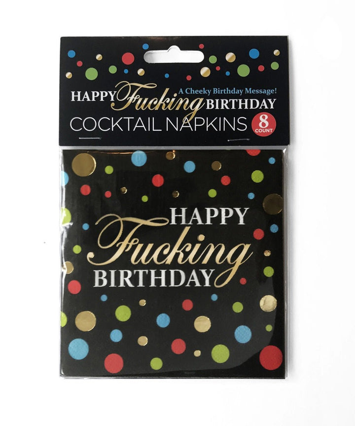 Happy Fucking Birthday Cocktail Napkins - US Stores